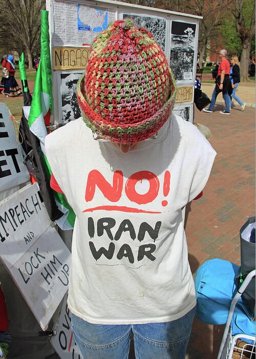 No Greeting Card featuring the photograph No Iran War by Cora Wandel