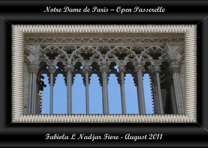 Notre Dame Greeting Card featuring the photograph Notre Dame Open Passerelle #2 by Fabiola L Nadjar Fiore