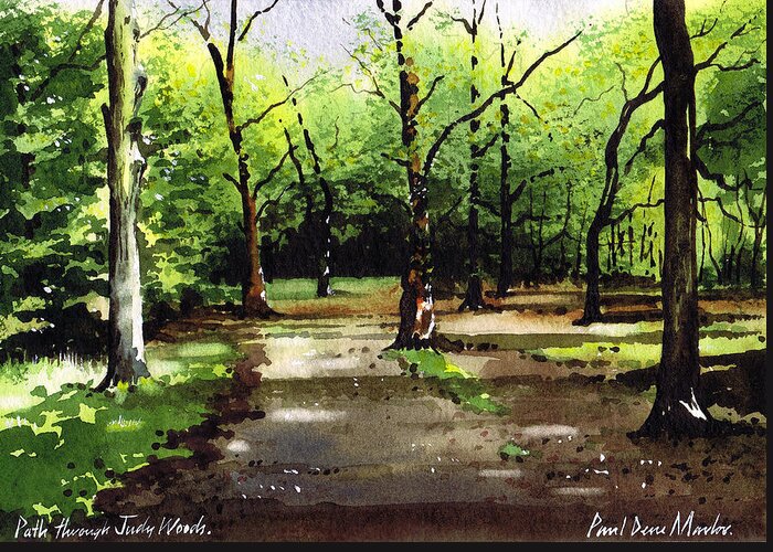 Woods Greeting Card featuring the painting Path Through Judy Woods by Paul Dene Marlor