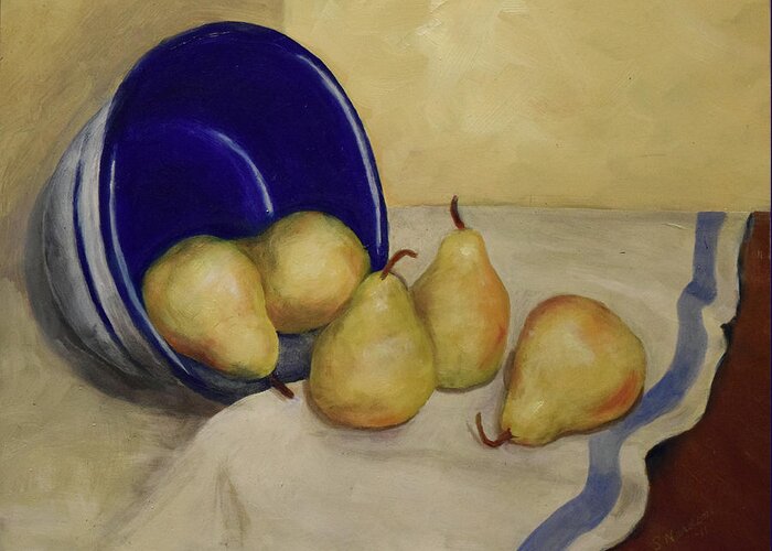 Still Life Greeting Card featuring the painting Pears and Blue Bowl by Sandra Nardone