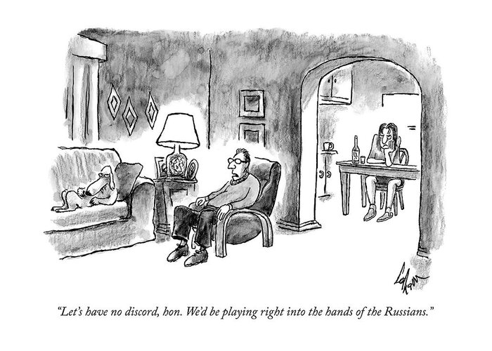 let's Have No Discord Greeting Card featuring the drawing Playing right into the hands of the Russians by Frank Cotham