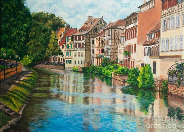 Strasbourg France Art Greeting Card featuring the painting Reflections Of Strasbourg by Charlotte Blanchard