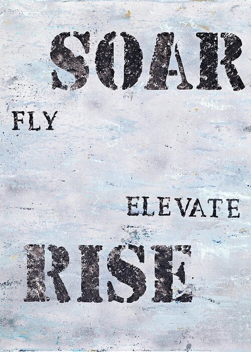 Adventure Greeting Card featuring the painting Rise Elevate Fly Soar by Tamara Nelson