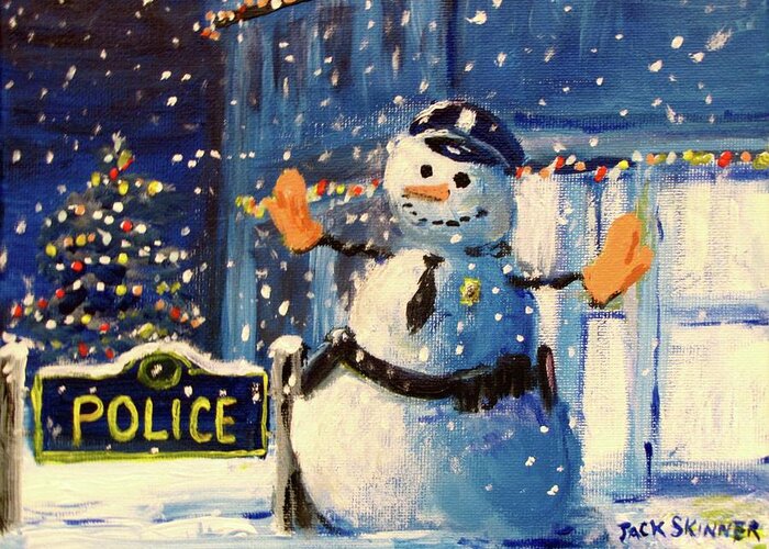 Police Officer Greeting Card featuring the painting Rookie Working Christmas Eve by Jack Skinner