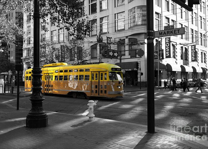 Wingsdomain Greeting Card featuring the photograph San Francisco Vintage Streetcar on Market Street - 5D19798 - Bla by San Francisco