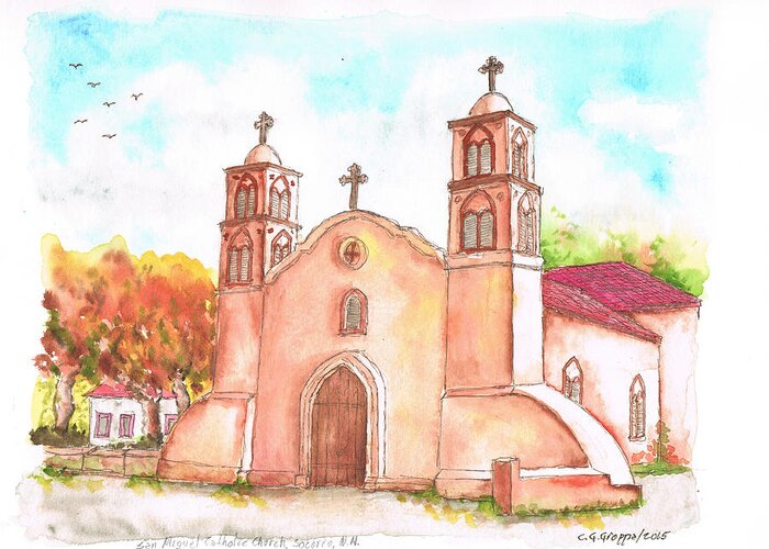San Miguel Catholic Church Greeting Card featuring the painting San Miguel Catholic Church, Socorro, New Mexico by Carlos G Groppa
