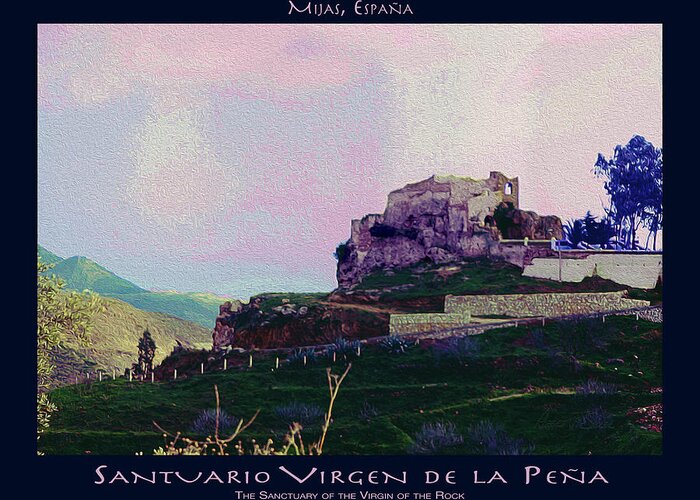 Santuario Greeting Card featuring the photograph Santuario Virgen de la Pena POSTER by Robert J Sadler