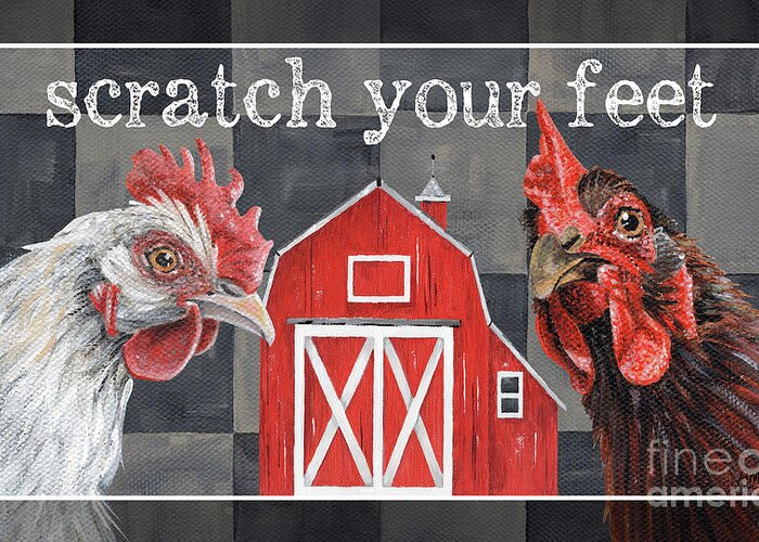 Chickens Greeting Card featuring the painting Scratch Your Feet Chickens by Annie Troe