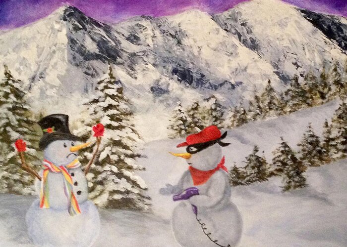 Snowman Greeting Card featuring the painting Snowie Hold-Up by Donna Tucker