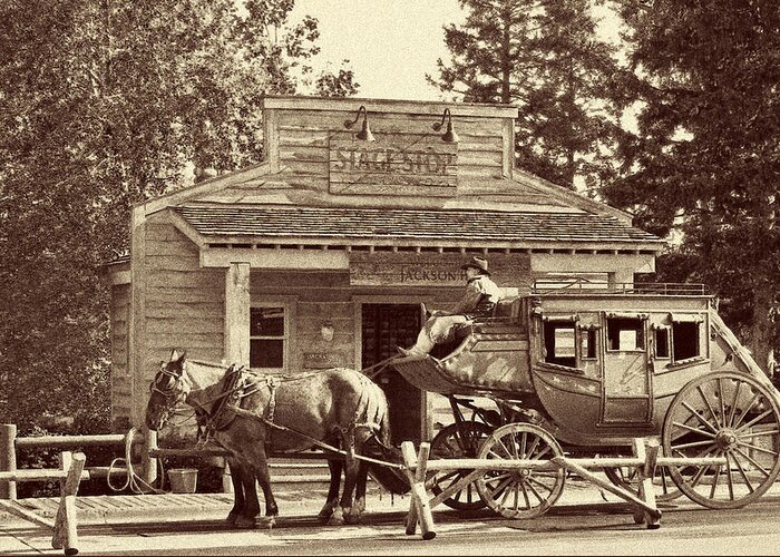 Authentic Greeting Card featuring the photograph Stage Coach Stop - Jackson Hole WY by Alexandra Till