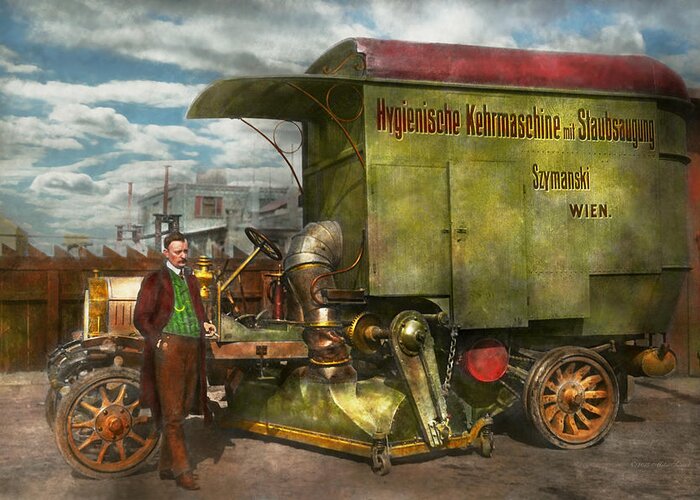 Street Cleaner Greeting Card featuring the photograph Steampunk - Street Cleaner - The hygiene machine 1910 by Mike Savad