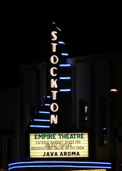 Stockton Greeting Card featuring the photograph Stockton Theatre by Suzanne Lorenz
