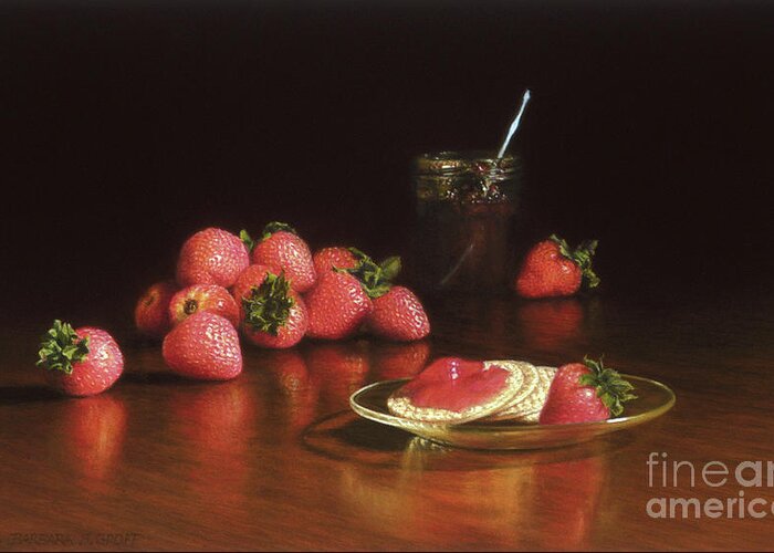 Still Life Greeting Card featuring the painting Strawberry Preserves by Barbara Groff