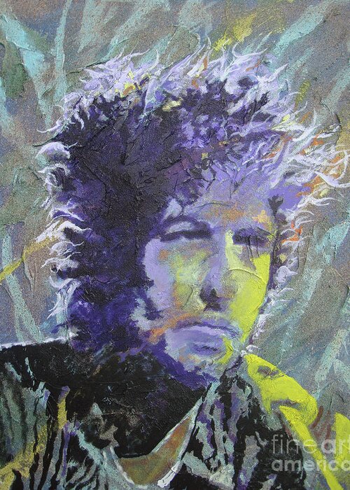 Bob Dylan Greeting Card featuring the painting Tangled Up by Stuart Engel