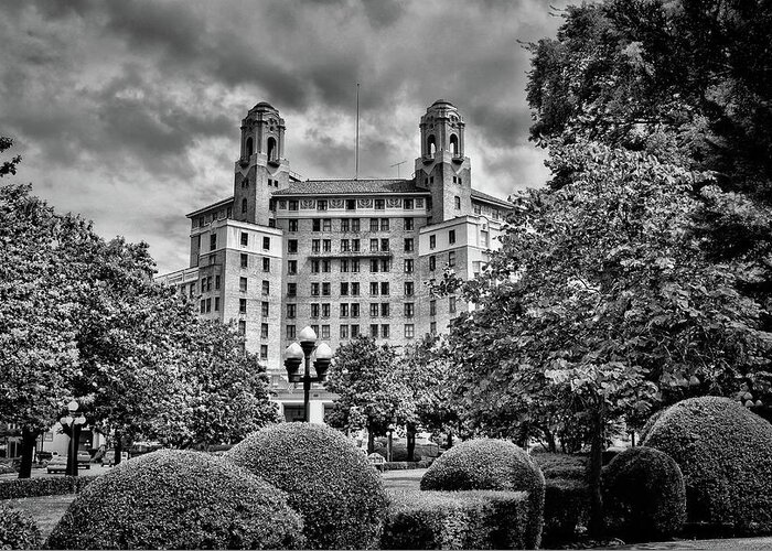 Hot Springs Wall Art Greeting Card featuring the photograph The Arlington Hotel - Hot Springs Arkansas - Black and White by Gregory Ballos