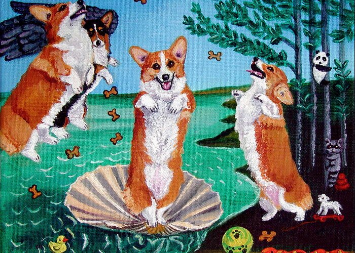 Pembroke Welsh Corgi Greeting Card featuring the painting The Birth of Venus - Pembroke Welsh Corgi by Lyn Cook