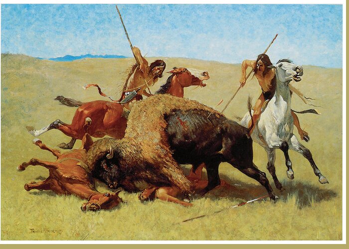 Frederic Remington Greeting Card featuring the painting The Buffalo Hunt by Frederic Remington