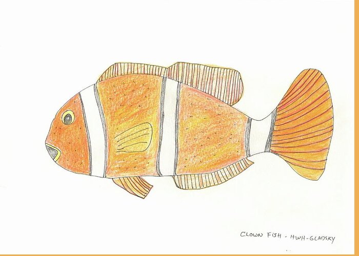Ocean Greeting Card featuring the painting The Clown Fish by Helen Holden-Gladsky