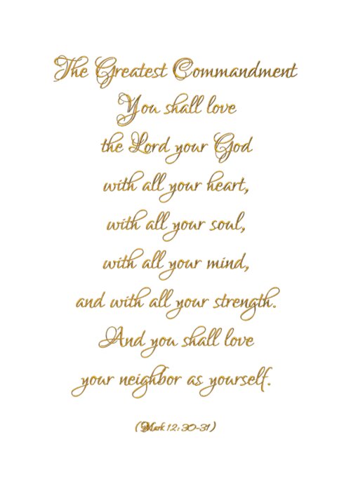 The Greatest Commandment Gold On White Greeting Card featuring the digital art The Greatest Commandment Gold on White by Rose Santuci-Sofranko