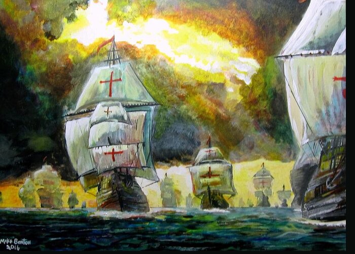 Ships Greeting Card featuring the painting The Spanish Armada by Mike Benton