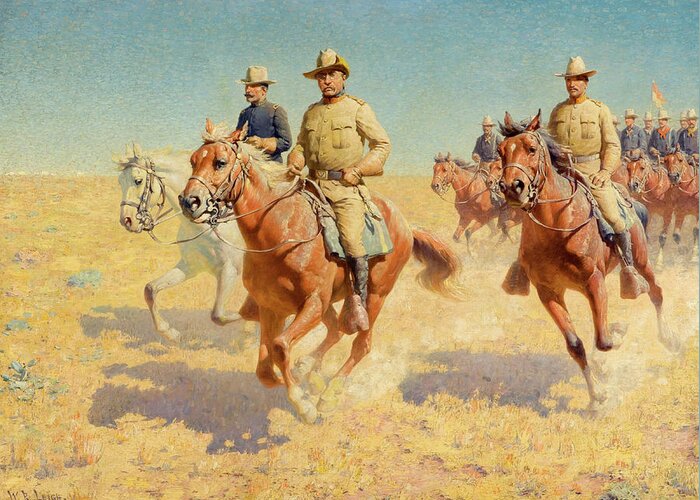 Theodore Roosevelt Greeting Card featuring the painting Theodore Roosevelt and the Rough Riders by William Robinson Leigh
