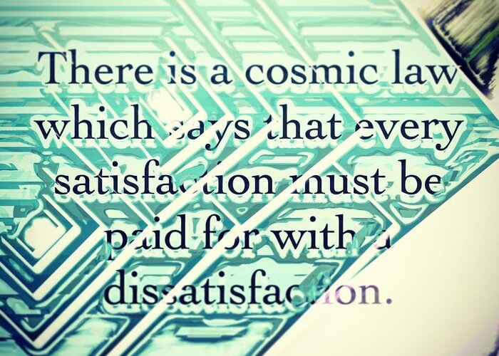 Quote Greeting Card featuring the digital art There is a cosmic law by Marko Sabotin