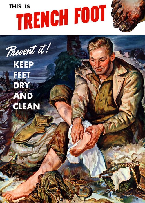 World War Two Greeting Card featuring the painting This Is Trench Foot - Prevent It by War Is Hell Store