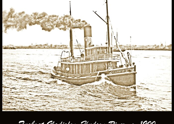 Tugboat Greeting Card featuring the photograph Tugboat Gladisfen, Hudson River, c. 1900, Vintage Photograph by A Macarthur Gurmankin