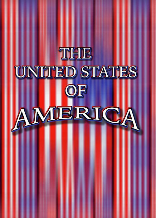 America Greeting Card featuring the digital art U S A 1 by Mike McGlothlen