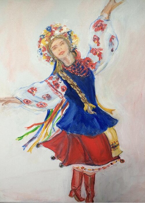 Female Greeting Card featuring the painting Ukrainian dancer by Denice Palanuk Wilson