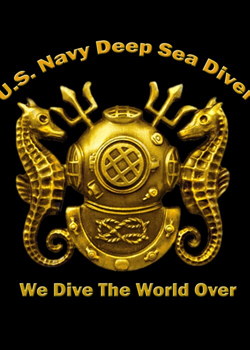 Navy Diver Greeting Card featuring the digital art U.S. Navy Deep Sea Diver We Dive The World Over by Walter Colvin