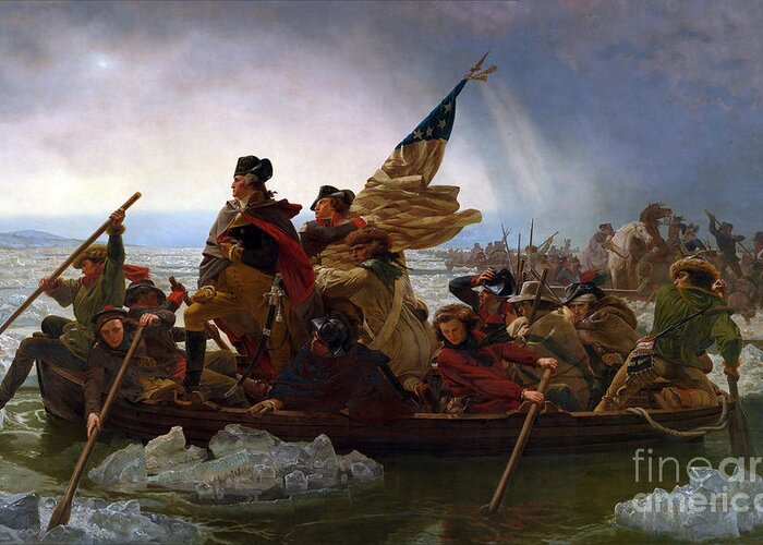 George Greeting Card featuring the painting Washington Crossing the Delaware River by Emmanuel Gottlieb Leutze