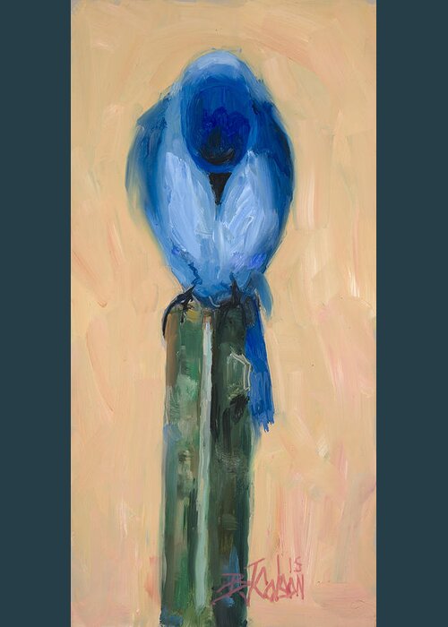 Mountain Bluebird Greeting Card featuring the painting What is THAT? by Billie Colson