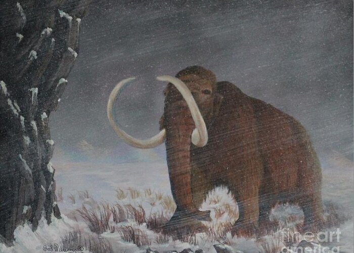 Mammoth Greeting Card featuring the painting Wooly Mammoth......10,000 Years Ago by Bob Williams