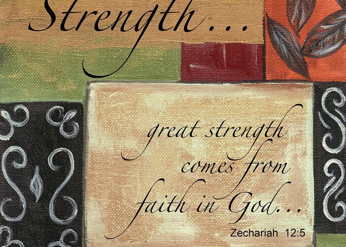 Strength Greeting Card featuring the painting Words To Live By Strength by Debbie DeWitt