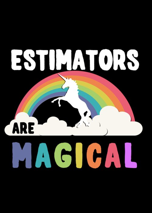 Unicorn Greeting Card featuring the digital art Estimators Are Magical #1 by Flippin Sweet Gear