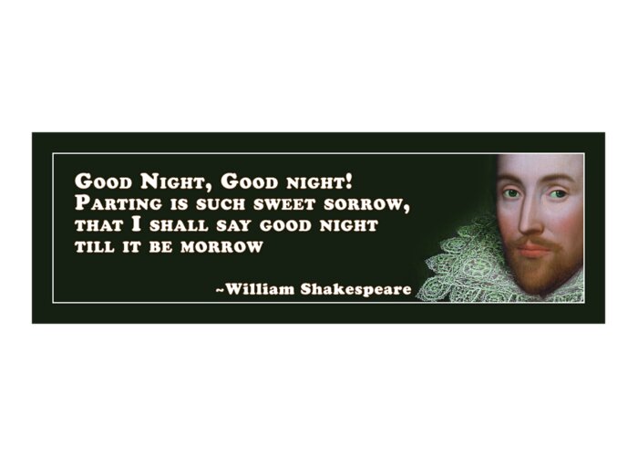 Good Greeting Card featuring the digital art Good Night #shakespeare #shakespearequote #3 by TintoDesigns