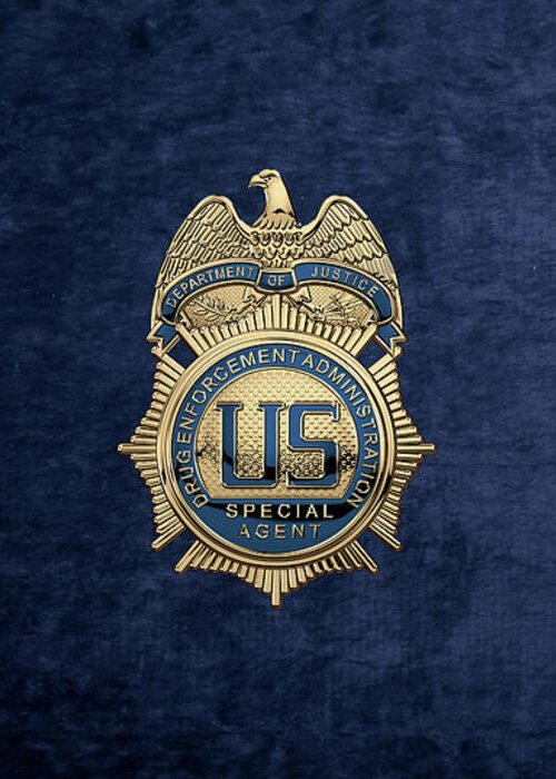  ‘law Enforcement Insignia & Heraldry’ Collection By Serge Averbukh Greeting Card featuring the digital art Drug Enforcement Administration - D E A Special Agent Badge over Blue Velvet by Serge Averbukh