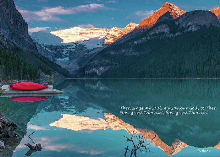 Banff Np Greeting Card featuring the photograph Then Sings My Soul by Tim Kathka