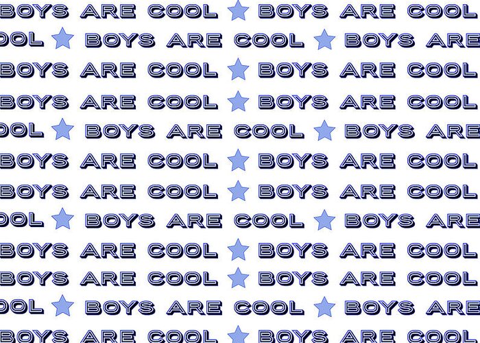 Words Greeting Card featuring the digital art Boys Are Cool by Ashley Rice