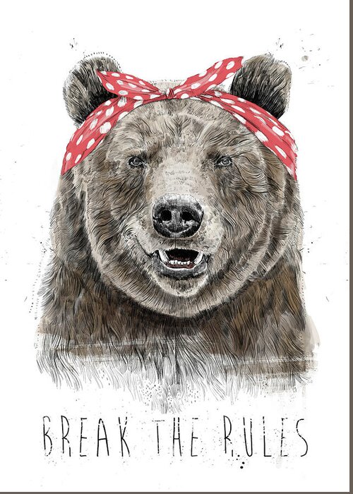 Bear Greeting Card featuring the mixed media Break the rules by Balazs Solti