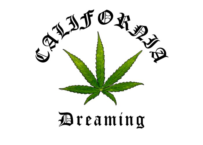 California Dreaming Greeting Card featuring the digital art California Green Cannabis Pot Leaf, California Dreaming Original, California Streetwear by Kathy Anselmo