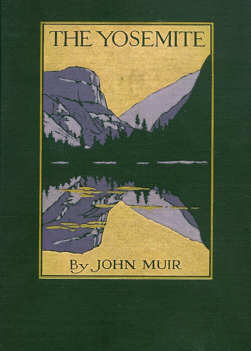 Yosemite Greeting Card featuring the mixed media Cover design for The Yosemite by Unknown
