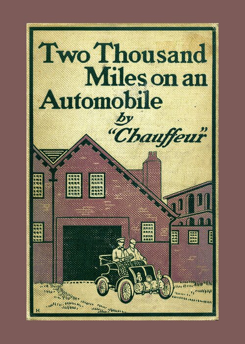 Automobile Greeting Card featuring the mixed media Cover design for Two Thousand Miles on an Automobile by Edward Stratton Holloway