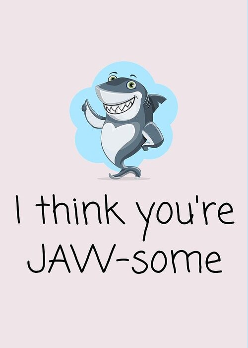 Funny Greeting Card featuring the digital art Cute Shark Card - Cute Shark Valentine - Valentine's Day Card - Anniversary Card - Birthday Card by Joey Lott