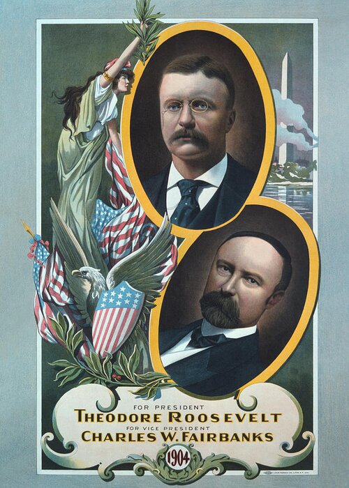 Election Greeting Card featuring the painting For President, Theodore Roosevelt, For Vice President, Charles W. Fairbanks by Roesch Co. Litho.