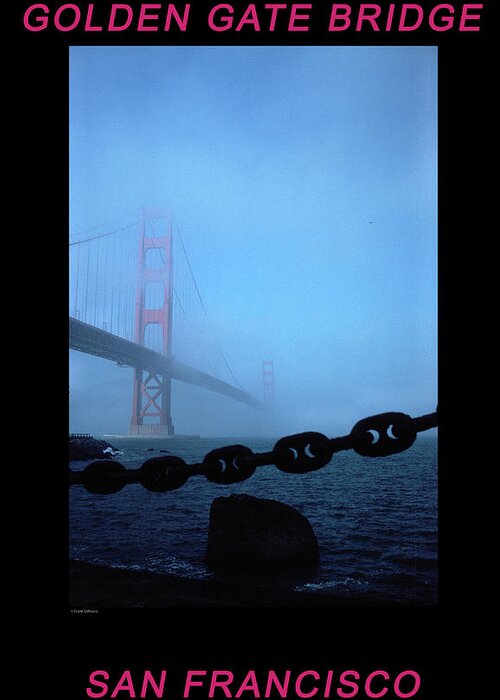 Bridges Greeting Card featuring the photograph Golden Gate Fog - 2 by Frank DiMarco