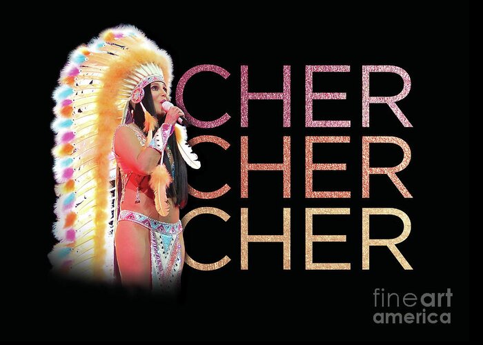 Cher Greeting Card featuring the digital art Half Breed Cher by Cher Style