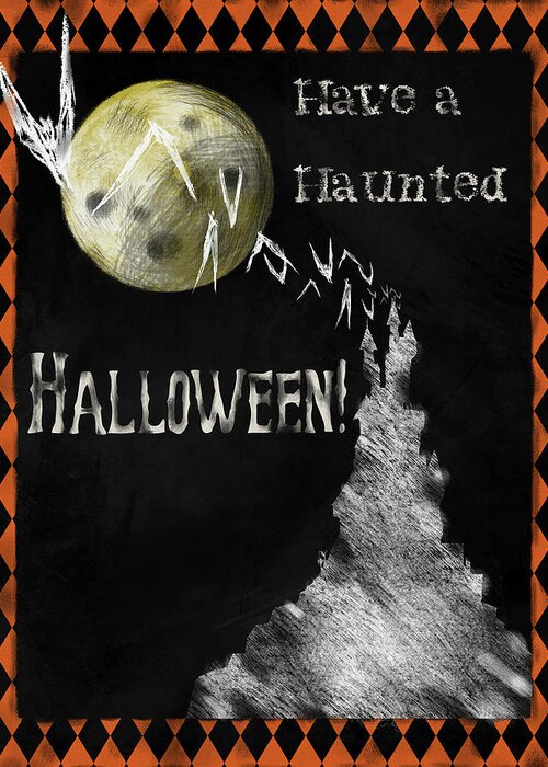 Haunted Halloween Greeting Card featuring the digital art Haunted Halloween by Tina Lavoie