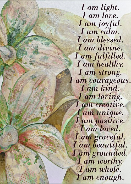 I Am Light. I Am Love. I Am Happy. I Am Joyful. I Am Calm. I Am Peaceful. I Am Blessed. I Am Divine. I Am Free. I Am Fulfilled. I Am Healthy. I Am Strong. I Am Courageous. I Am Powerful. I Am Kind. I Am Loving. I Am Creative. I Am Original. I Am Unique. I Am Vibrant. I Am Energized. I Am Positive. I Am Playful. I Am Lovable. I Am Loved. I Am Balanced. I Am Graceful. I Am Beautiful. I Am Grounded. I Am Worthy. I Am Whole. I Am Enough. Affirmations Greeting Card featuring the digital art I am...positive affirmation in coral and green by Shadia Derbyshire
